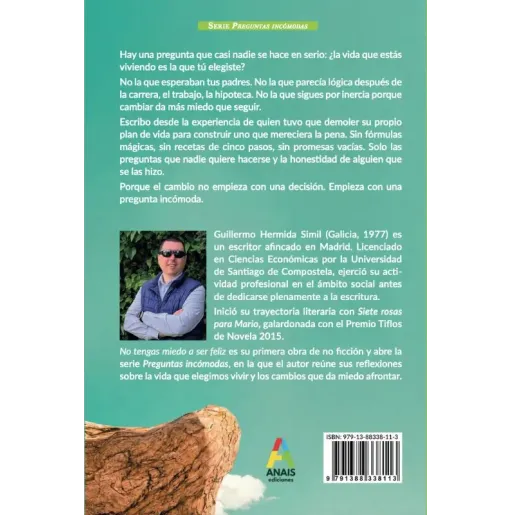 No tengas miedo a ser feliz (Preguntas incómodas)