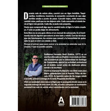 Vivir con ansiedad: Cómo vencer al tigre que te acompaña donde vayas (Preguntas incómodas)